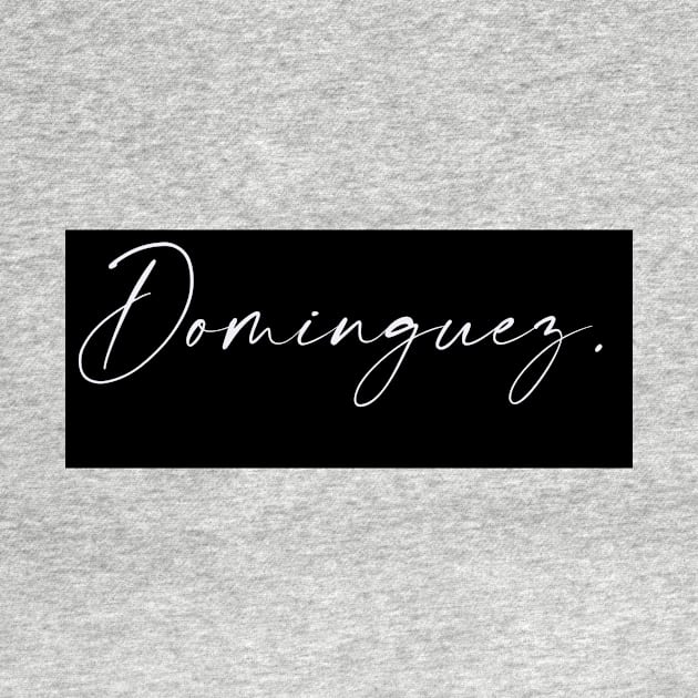 Dominguez Name, Dominguez Birthday by flowertafy